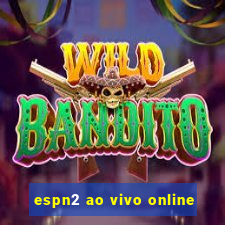 espn2 ao vivo online